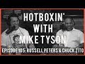 RUSSELL PETERS & CHUCK ZITO | HOTBOXIN' WITH MIKE TYSON | EP 105