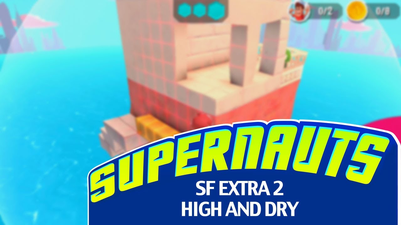 Supernauts Mission Guide: San Francisco - Extra 2 ("High and Dry")