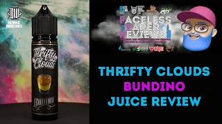 Juice Review: Bundino from Bewolk Industries Thrifty Clouds