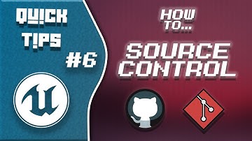 Quick Tips UE5 | #06 | How to... Source Control