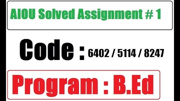 AIOU Code 6402 / 5114 / 8247 Solved Assignment No 1 Autumn 2025 | Educational Psychology