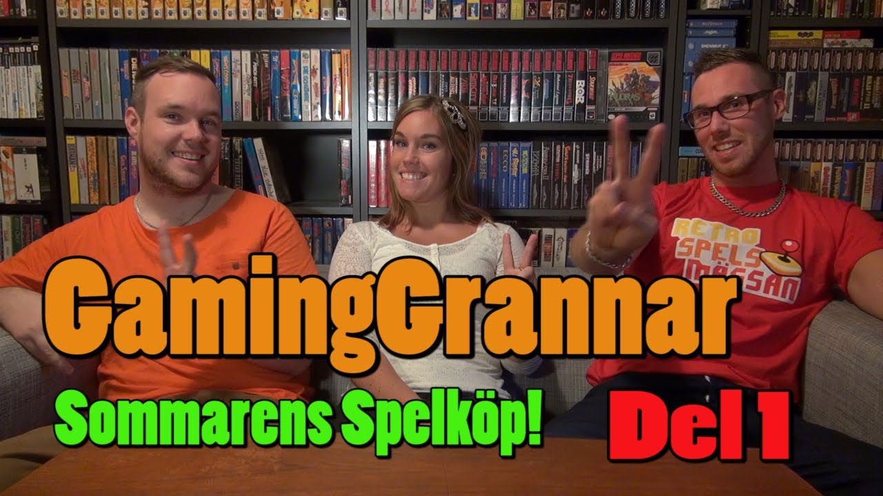 GamingGrannar: Sommarens Spelköp! Del 1/3