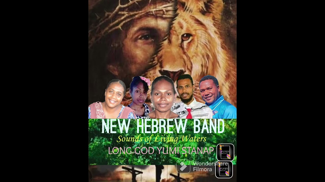 Long God yumi Stanap - New Hebrew Band