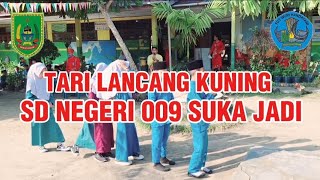 TARI LANCANG KUNING SD NEGERI 009 SUKA JADI 