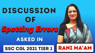 Discussion Of Spotting Errors asked in SSC CGL 2021 Tier 1 || Spotting Error Asked in SSC CGL Tier 1
