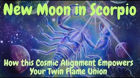 Reading Unlocking Transformation: Scorpio New Moon and Your Twin Flame Journey