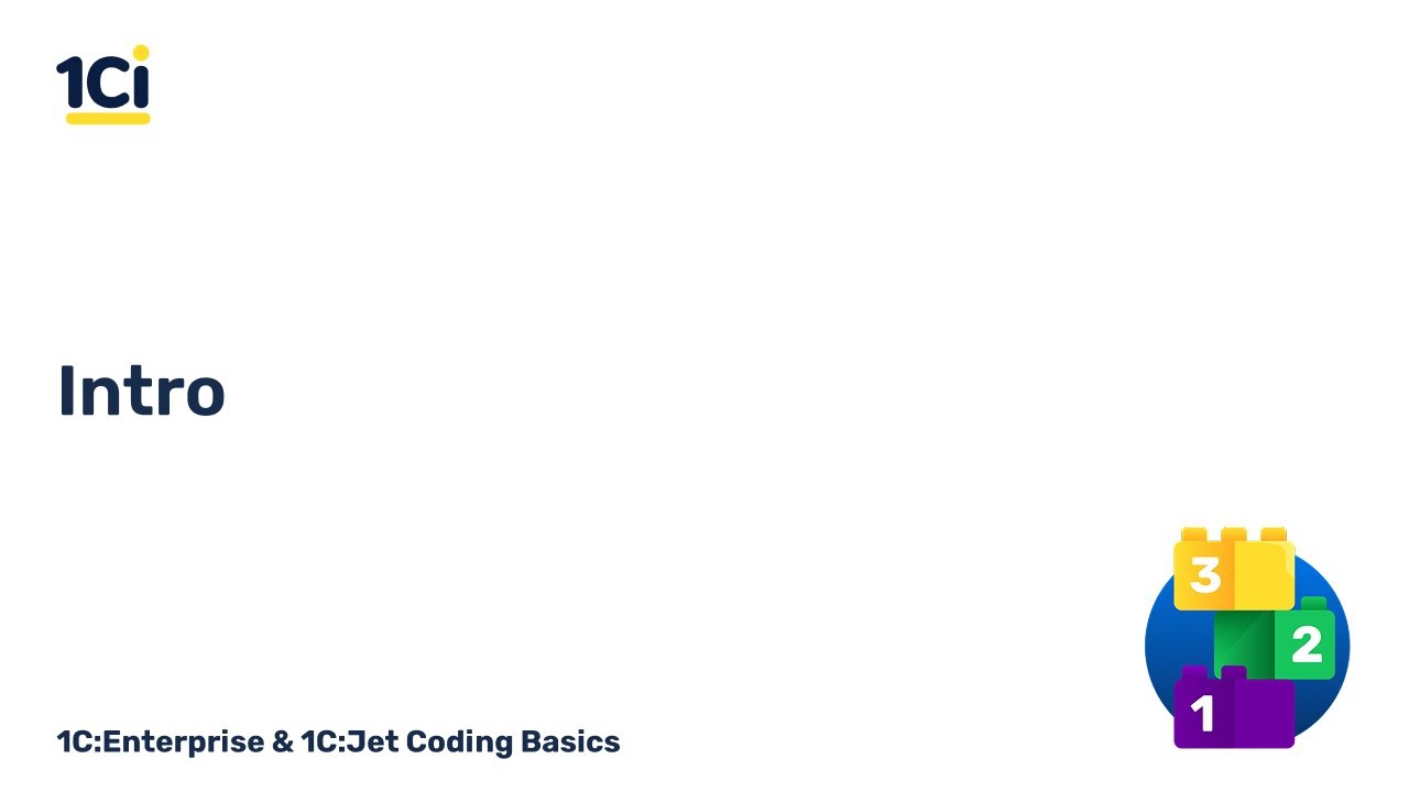 Episode 1. Intro | 1C:Enterprise & 1C:Jet Coding Basics - YouTube
