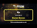 Duran Duran - Rio - Karaoke Version from Zoom Karaoke