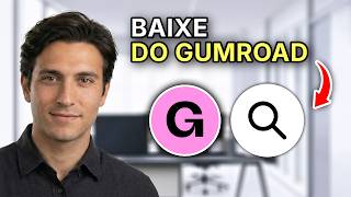 Como Baixar do Gumroad - Passo a Passo 2026