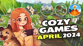 Diese 13 COZY GAMES erscheinen im APRIL 2024! | Upcoming Cozy Games