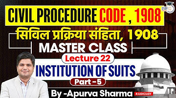 Civil Procedure Code, 1908 | CPC | Lecture 22 | Order 7 | All Judiciary Exams | By Apurva Sir