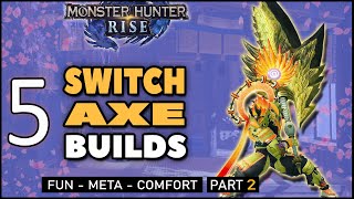 Monster Hunter Rise | 5 Switch Axe Builds/Mixed Sets | Meta & Comfort | All Elements