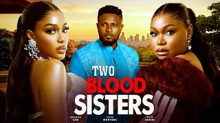 BLOOD SISTERS | Nancy Isime, Ini Dima, Kate Henshaw, Uche Jombo, Daniel Etim |Latest Nollywood Movie