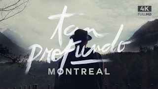 Tan Profundo / MONTREAL (Video Oficial) chords