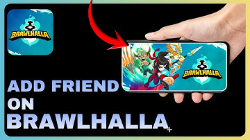 How To Add Friends In Brawlhalla Mobile | Full Guide