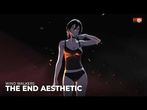 Wind Walkers - The End Aesthetic
