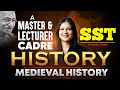 Master Cadre SST Preparation 2026 | MEDIEVAL HISTORY | History Class By Matrie Ma'am