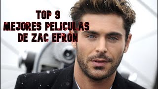 Top 9 Mejores peliculas de Zac Efron