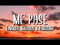 Enrique Iglesias x Farruko - Me Pase (Letra/Lyrics)