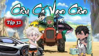 Tập 32 P3 Câu Cá Vạn Cân Nunu Vietsub