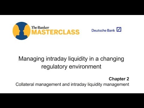 Chapter 2: Collateral management and intraday liquidity management