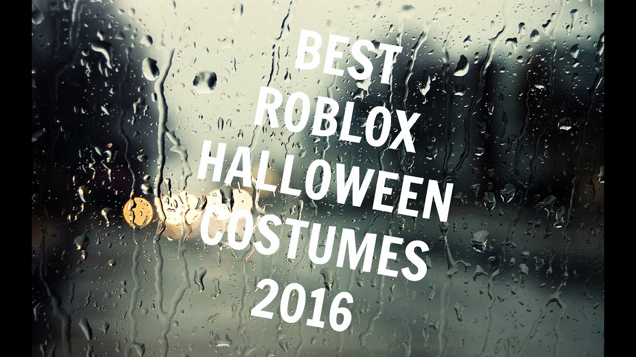 BEST ROBLOX HALLOWEEN COSTUMES 2016 YouTube