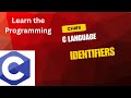 Lect 1 Chapter No.9  Identifiers in C Programs