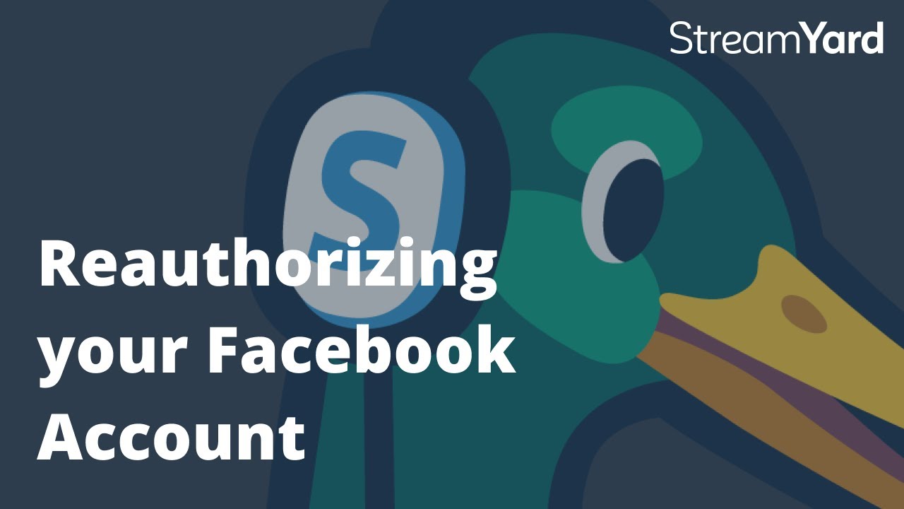 ReAuthorzing your Facebook Account on StreamYard