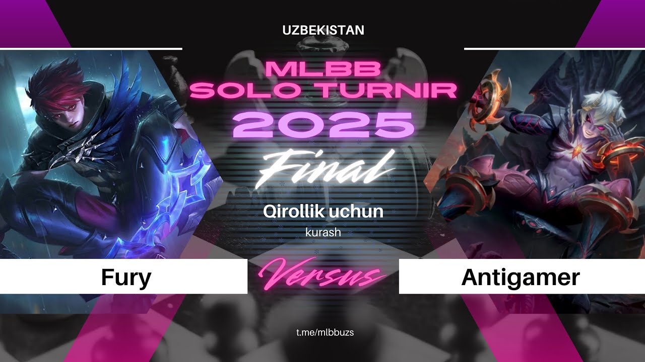 MLBB SOLO TURNIR 2025 UZBEKISTAN // YAKUNIY FINAL // QIROLLIK UCHUN KURASH
