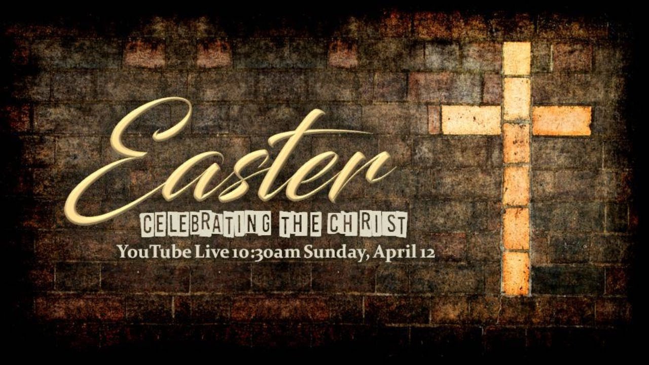 FBC Waverly Easter 2020 worship service YouTube