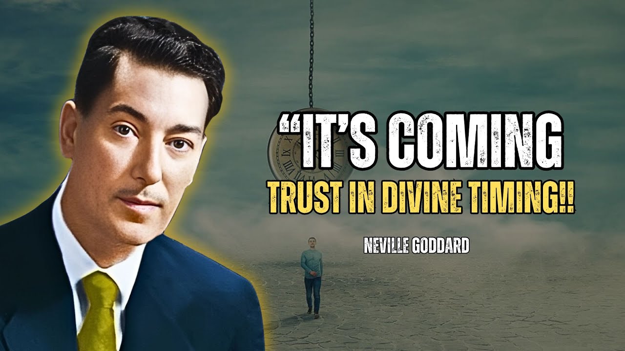 It's Coming.. Trust In Divine Timing!! - Neville Goddard Motivation