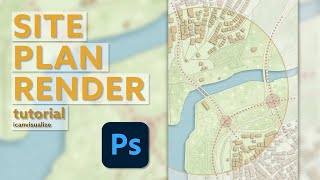 Architecture Site Plan Render Tutorial with Adobe Photoshop