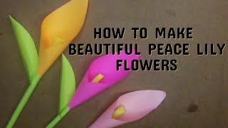 How To Make Beautiful Peace Lily Flowers l Super Easy Diy Paper Flower Tutorial