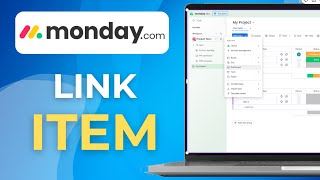 How to Link Items in Monday.com Simple