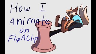 How I animate on FlipAClip