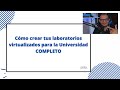 Como crear tus laboratorios virtualizados para la Universidad - COMPLETO