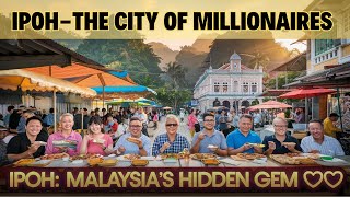 Why Ipoh is Malaysia’s Best-Kept Secret (Until Now!)