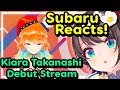 【ENG Sub】Oozora Subaru - Reacts to Kiara Takanashi debut stream