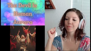 Starseed🌟Reacts to Aurora "The Devil is Human" 🎵🧚‍♀️❤️