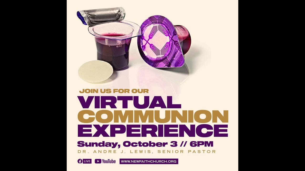 10/03 - 6PM - Virtual Communion - YouTube