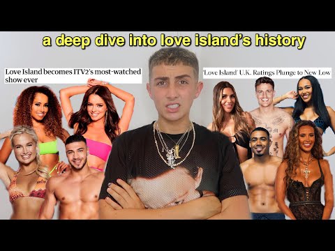 The Rise & Fall of Love Island (an unhinged deep dive)