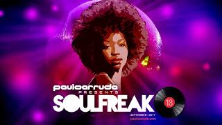 Soulfreak 18 by DJ Paulo Arruda - Soulful Deep House Music