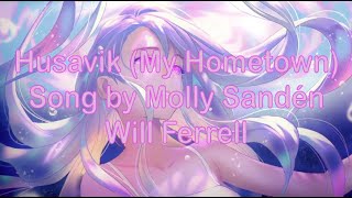 Molly Sandén and Will Ferrell | Husavik | Nightcore Lyrics