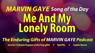 Marvin Gaye Me And My Lonely Room