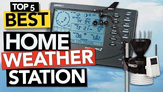 ✓ TOP 5 Best Home Weather Station of 2023