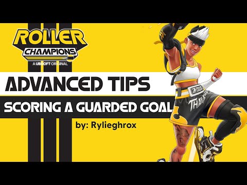 Roller Champions: Guide - How to Score on a Guarded Goal