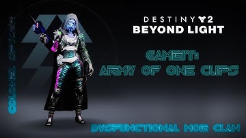 Destiny 2 - Gambit : Army of One Clips