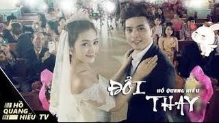 Đổi Thay - Hồ Quang Hiếu | Official MV ( 4K )