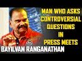 "After Earning 10 Crores,Actors Don't Respect"|Bayilvan Ranganathan's Controversial answers MT56