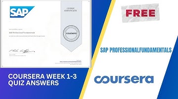 SAP PROFESSIONAL Fundamental|Coursera week ANSWERS |sap abap fundamentals| sap ariba| SAP| EDUCATION